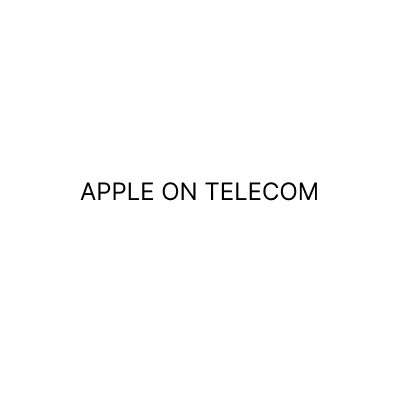 Apple On Telecom