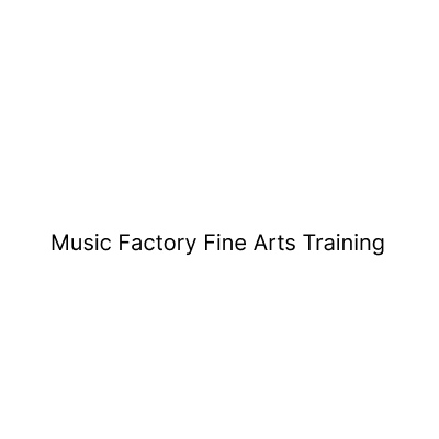 Music Factory Fine Arts Training
