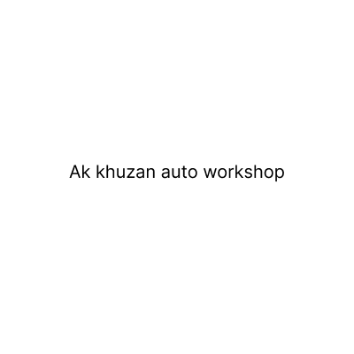 Ak khuzan auto workshop