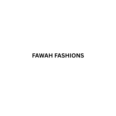 FAWAH FASHIONS