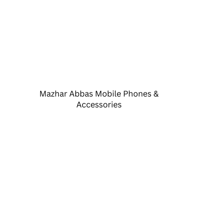 Mazhar Abbas Mobile Phones & Accessories