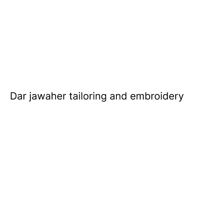 Dar jawaher tailoring and embroidery