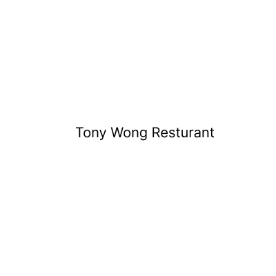 Tony Wong Resturant