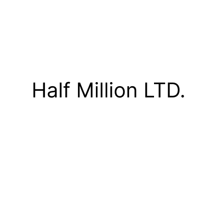 Half Million LTD.