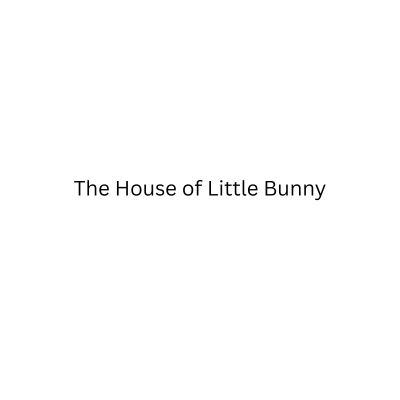The House of Little Bunny