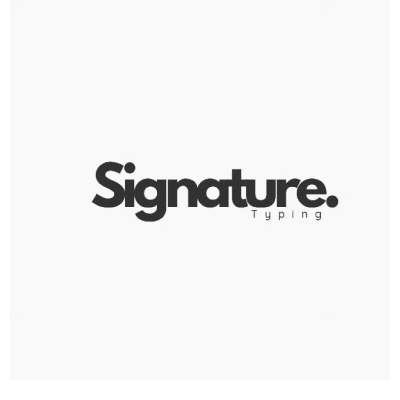 SIGNATURE TYPING