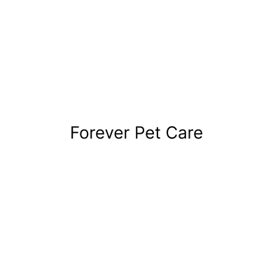 Forever Pet Care
