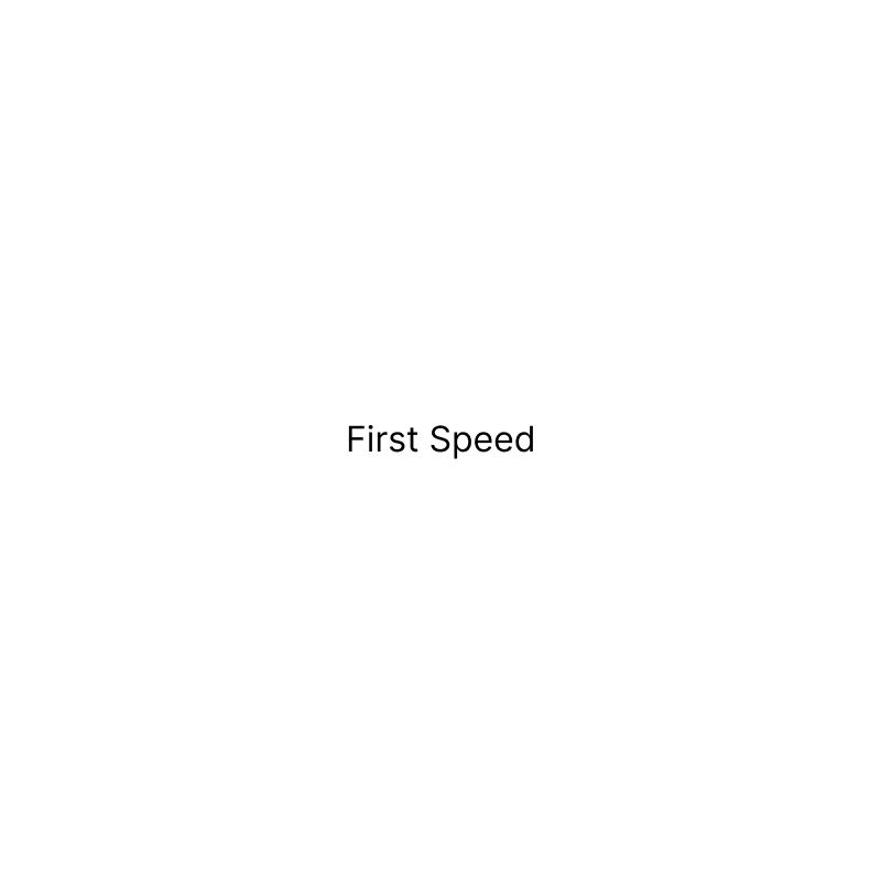 First Speed