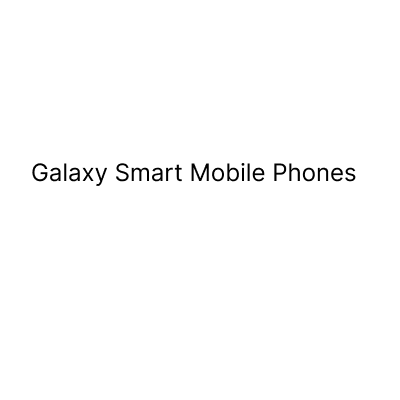 GALAXY SMART MOBILE