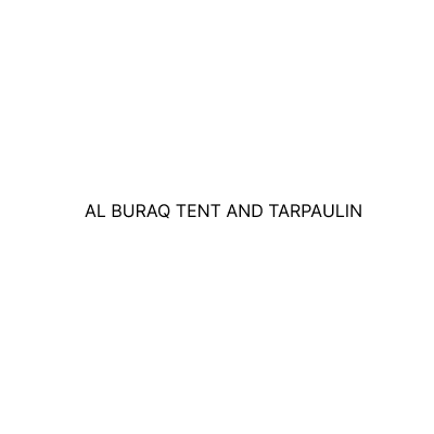 AL BURAQ TENT AND TARPAULIN