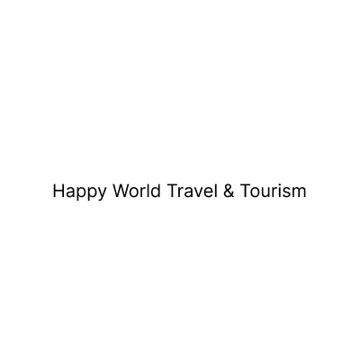 Happy World Travel & Tourism