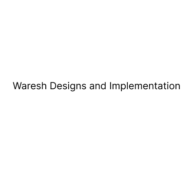 Waresh Designs and Implementation