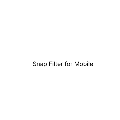 Snap Filter for Mobile