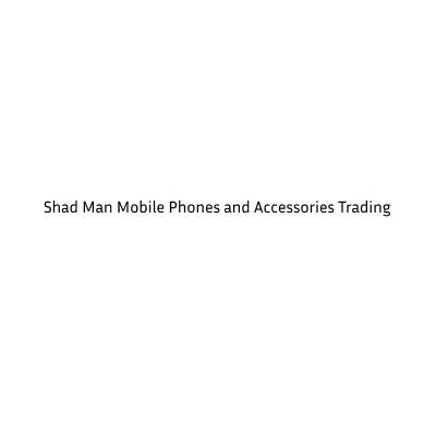 Shad Man Mobile Phones and Accessories Trading