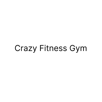 Crazy Fitness Gym