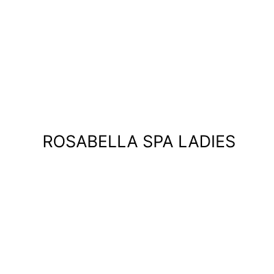 ROSABELLA SPA LADIES