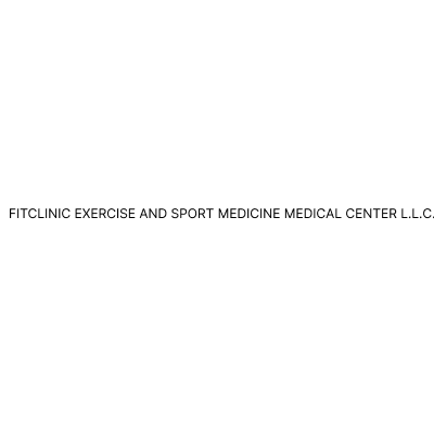 FITCLINIC EXERCISE AND SPORT MEDICINE MEDICAL CENTER