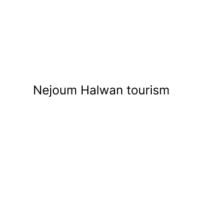 Nejoum Halwan tourism