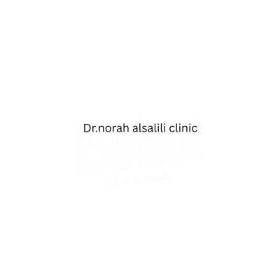 Dr.norah alsalili clinic