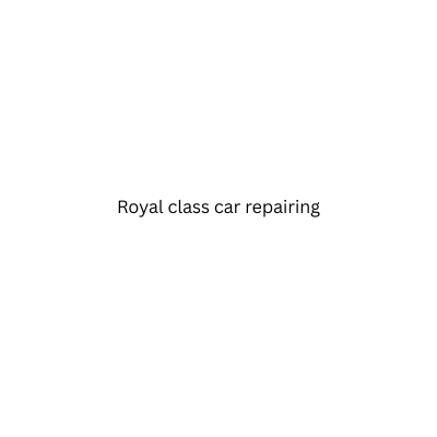 Royal class car repairing