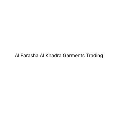 Al Farasha Al Khadra Garments Trading