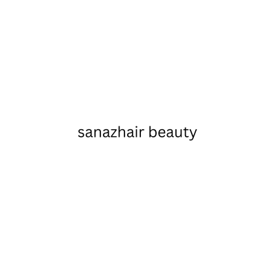 sanazhair beauty