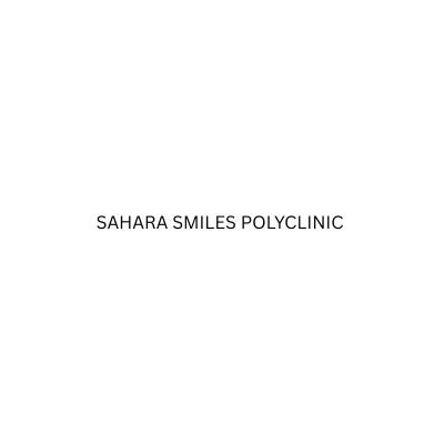 SAHARA SMILES POLYCLINIC