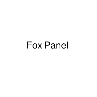 Fox Panel