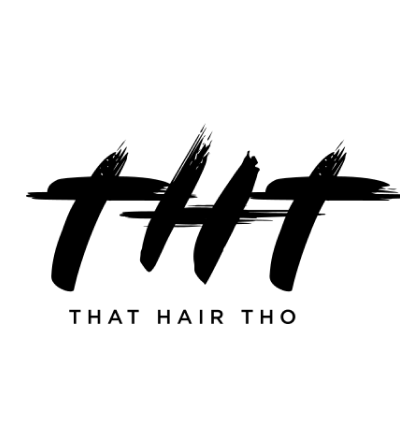 THT - That Hair Tho