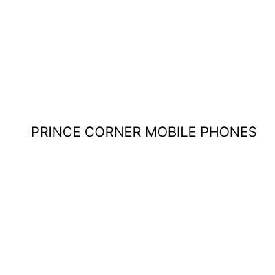 PRINCE CORNER MOBILE PHONES
