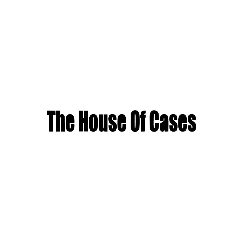 the house of cases