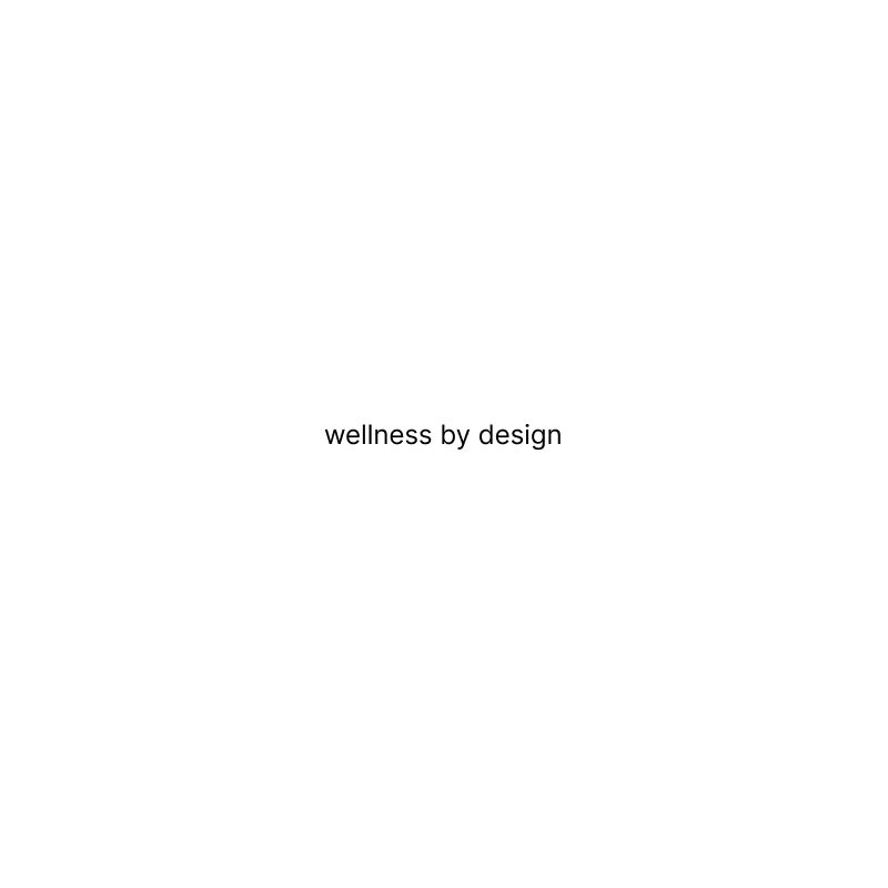 wellness by design