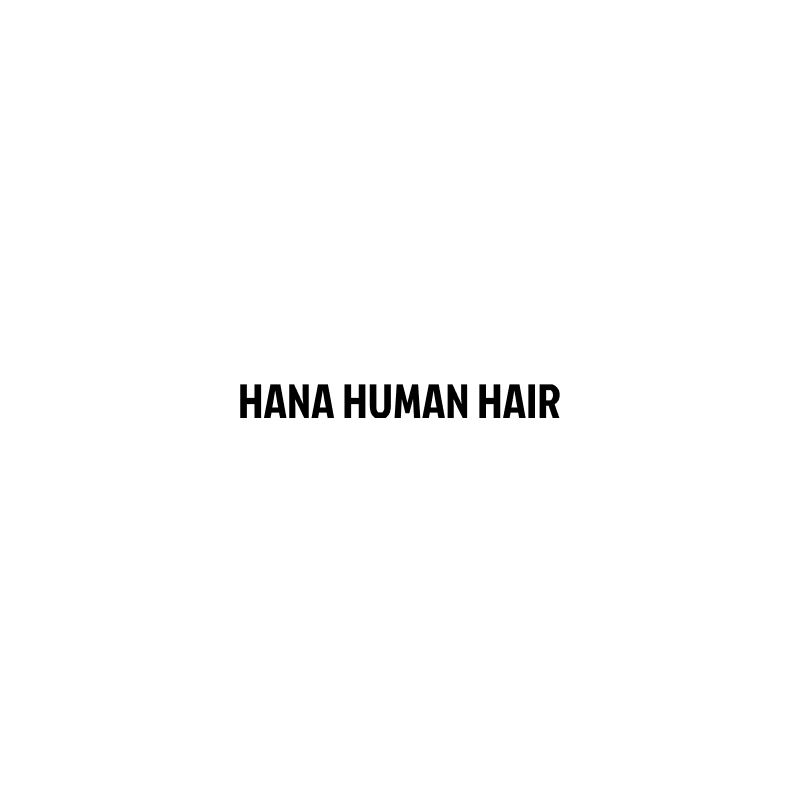 HANA HUMAN HAIR