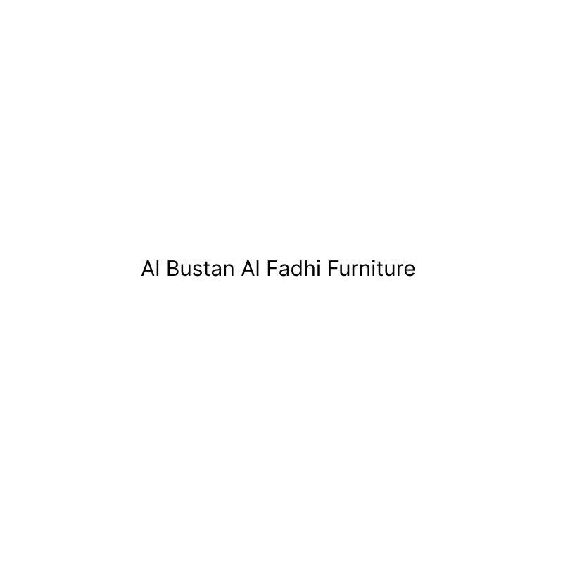 Al Bustan Al Fadhi Furniture