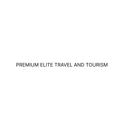 PREMIUM ELITE TRAVEL AND TOURISM (NI)