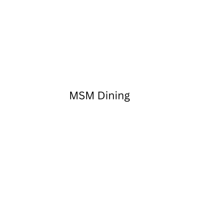 MSM Dining
