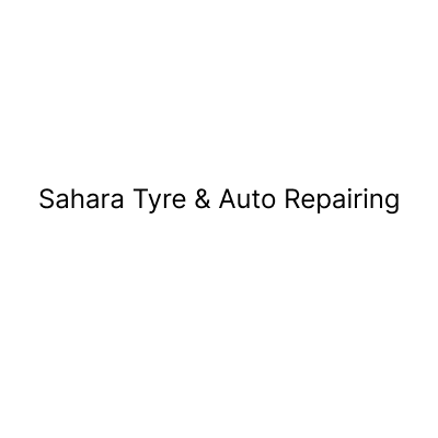 Sahara Tyre & Auto Repairing