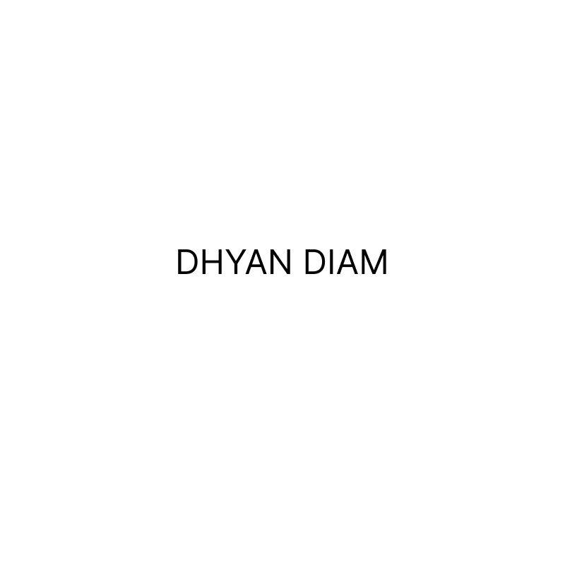 DHYAN DIAM