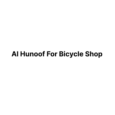 Al Hunoof For Bicycles Shop