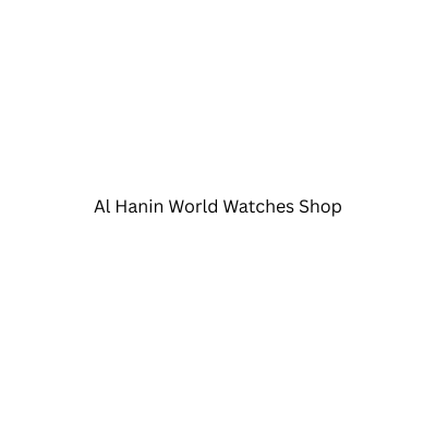 Al Hanin World Watches Shop