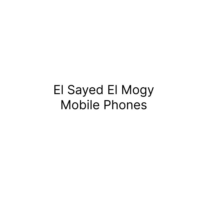 El Sayed El Mogy Mobile Phones