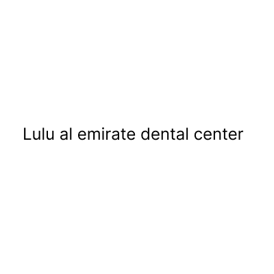 Lulu al emirate dental center