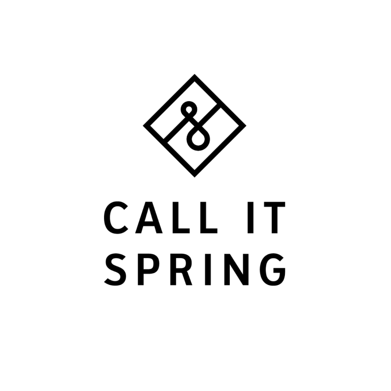 CALL IT SPRING