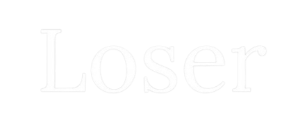 Loser