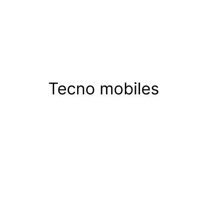 Tecno mobiles