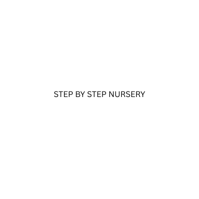 STEP BY STEP NURSERY