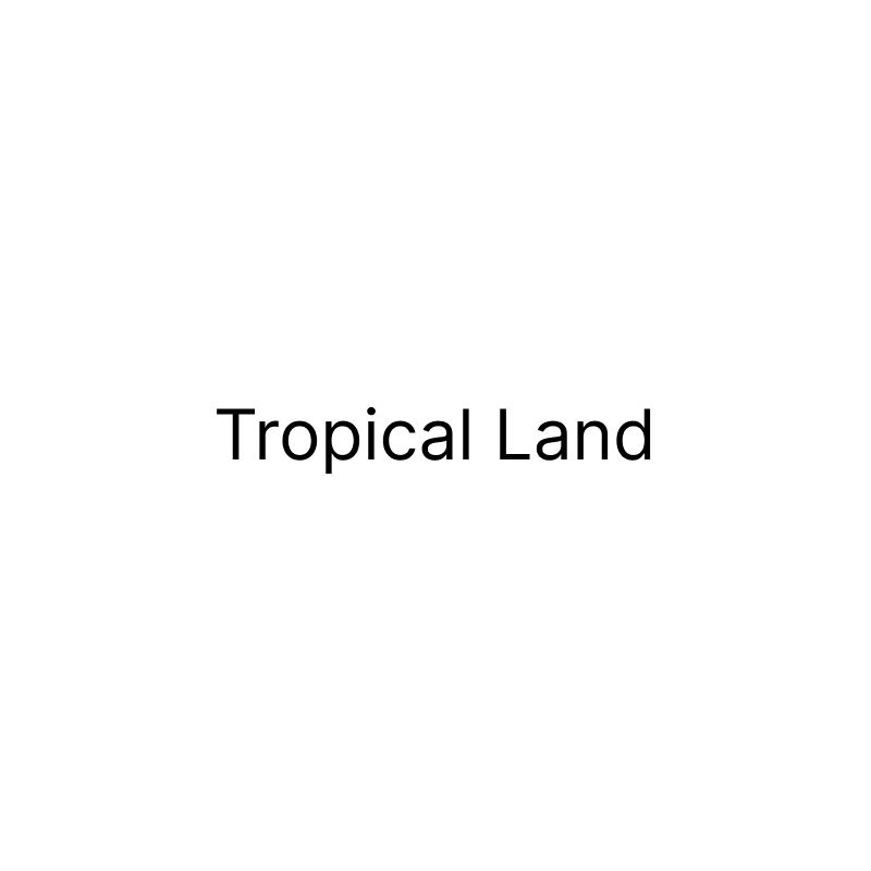 Tropical Land
