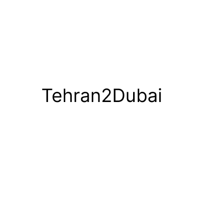 Tehran2Dubai