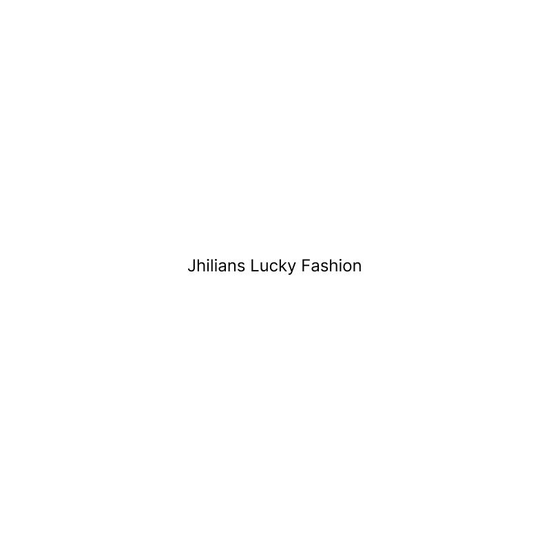 Jhilians Lucky Fashion